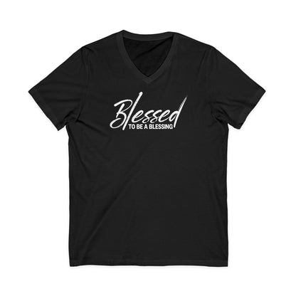 Blessed To be a Blessing V-Neck T-Shirt