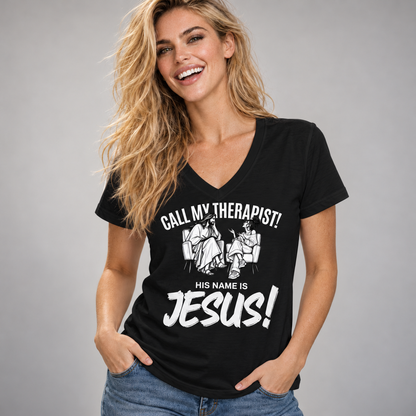 CALL MY THERAPIST! V-Neck T-Shirt
