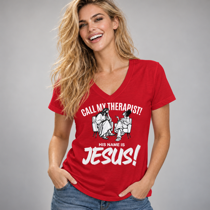 CALL MY THERAPIST! V-Neck T-Shirt