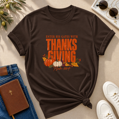 Enter His Gates With Thanksgiving T-Shirt - CURVY