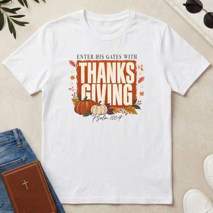Enter His Gates With Thanksgiving Graphic T-Shirt - CURVY