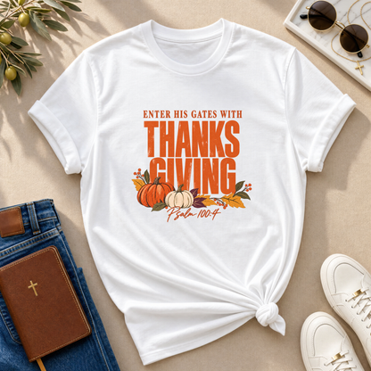 Enter His Gates With Thanksgiving Orange Graphic T-Shirt