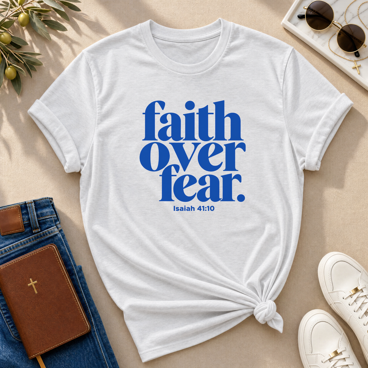 Faith Over Fear Christian T-Shirt