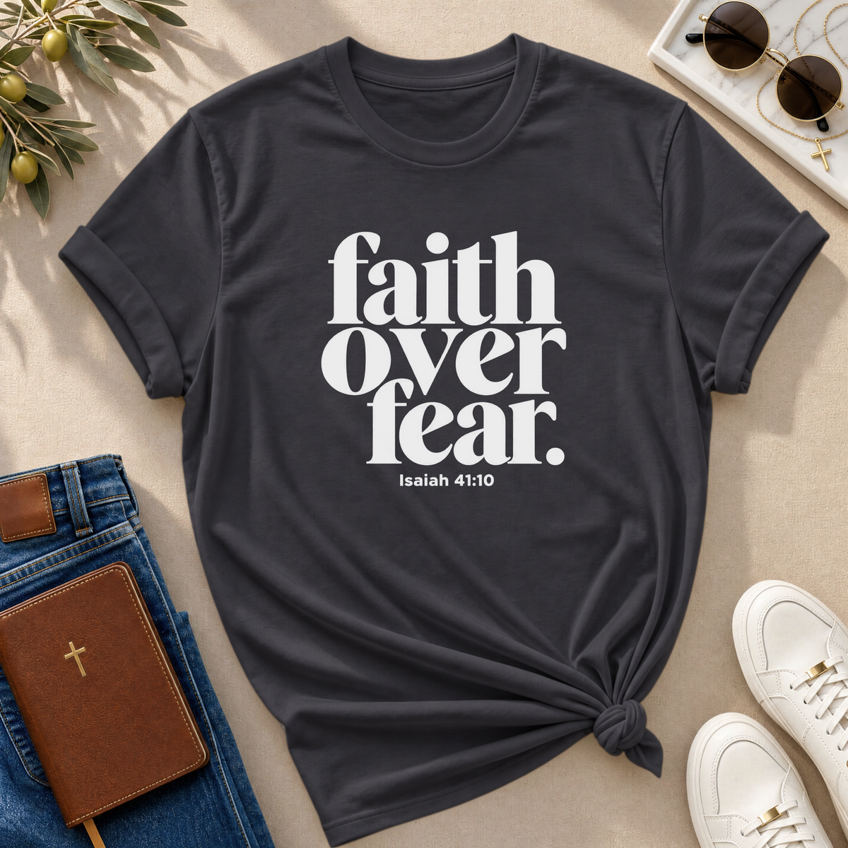Faith Over Fear Christian T-Shirt