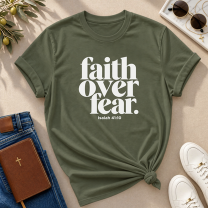 Faith Over Fear Christian T-Shirt