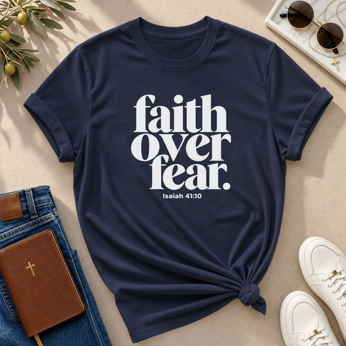 Faith Over Fear Christian T-Shirt