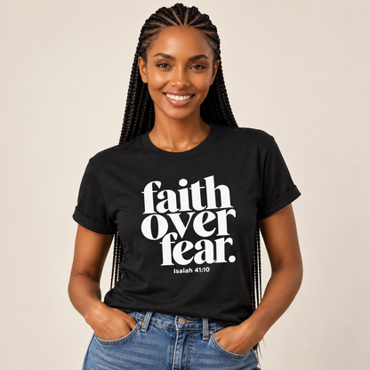 Faith Over Fear Christian T-Shirt