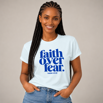 Faith Over Fear Christian T-Shirt