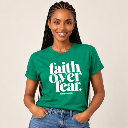 Faith Over Fear Christian T-Shirt