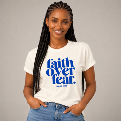 Faith Over Fear Christian T-Shirt