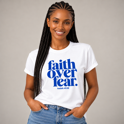 Faith Over Fear Christian T-Shirt