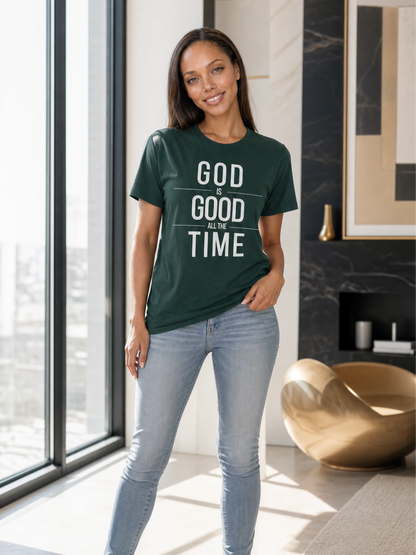 God Is Good All The Time Unisex Christian T-Shirt (Dark)