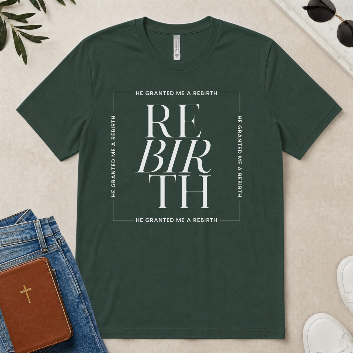 He Granted Me A REBIRTH Christian T-Shirt