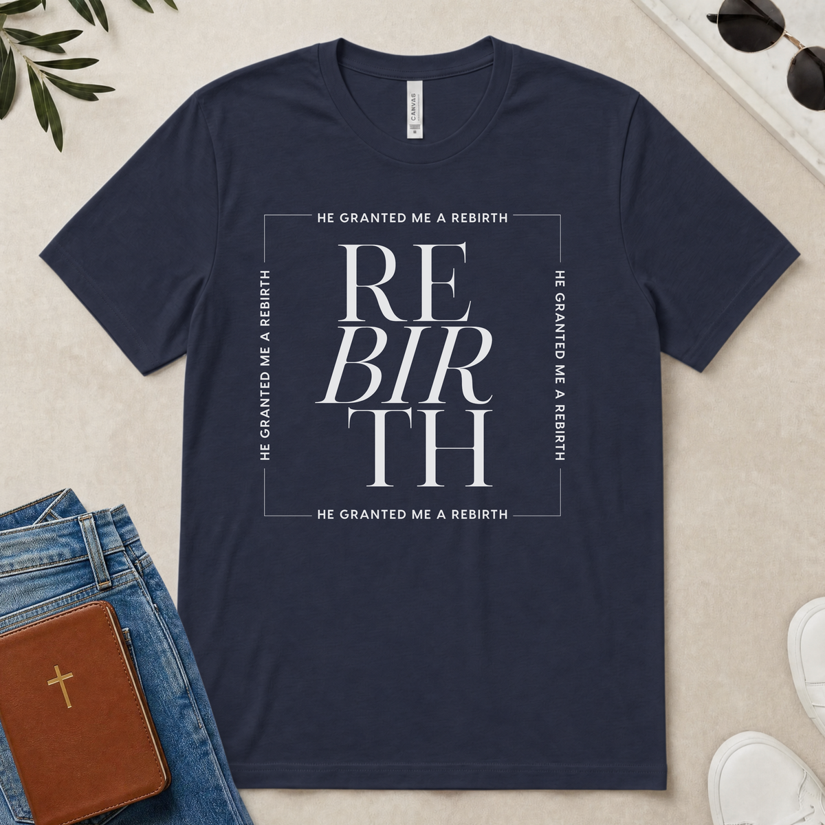 He Granted Me A REBIRTH Christian T-Shirt