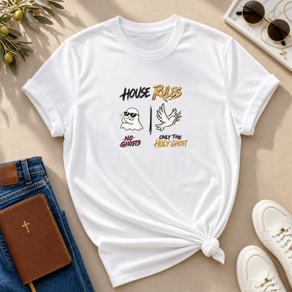 House Rules: No Ghosts / Only The Holy Ghost  Halloween T-Shirt