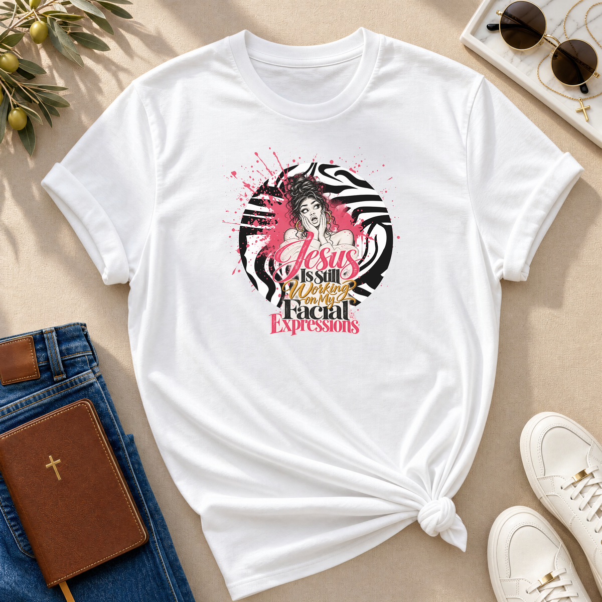 Jesus Is Still Working on My Facial Expressions Funny Tee
