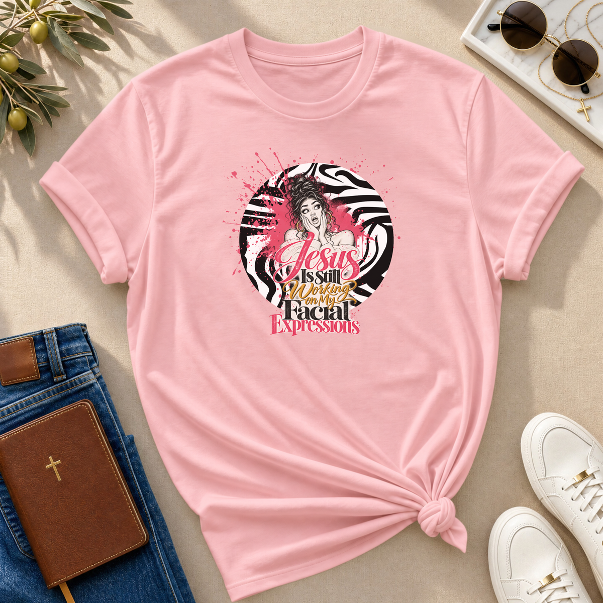Jesus Is Still Working on My Facial Expressions Funny Tee
