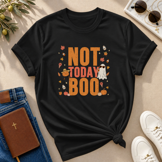 Not Today Boo Halloween T-Shirt