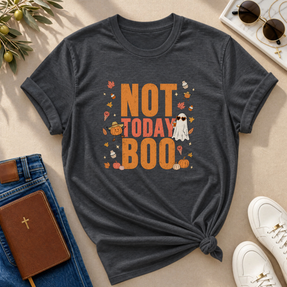 Not Today Boo Halloween T-Shirt