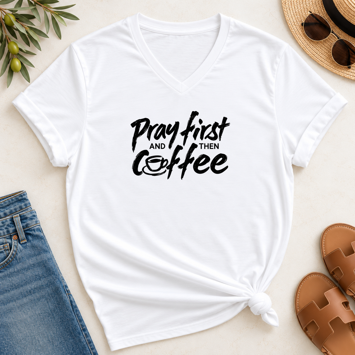 Pray First And Then Coffee  V-Neck T-Shirt